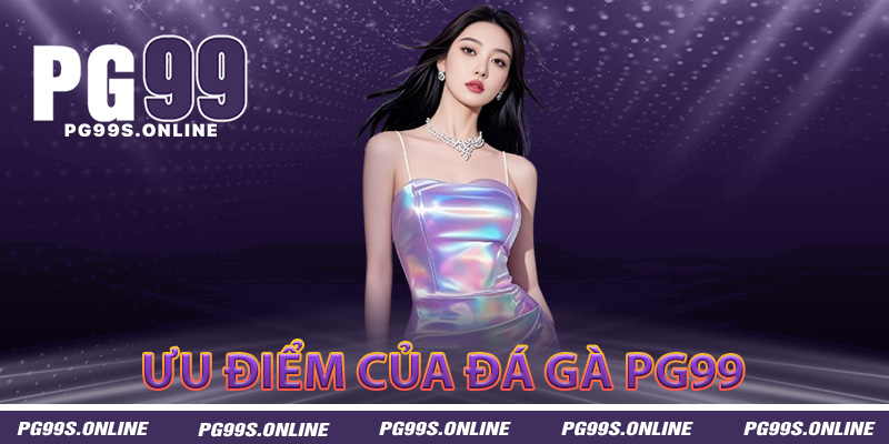 So găng đá gà PG99 với những nền tảng khác